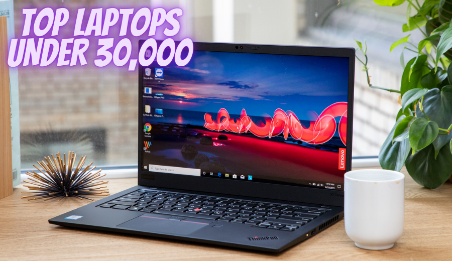  Review of 5 best laptops under 30,000 